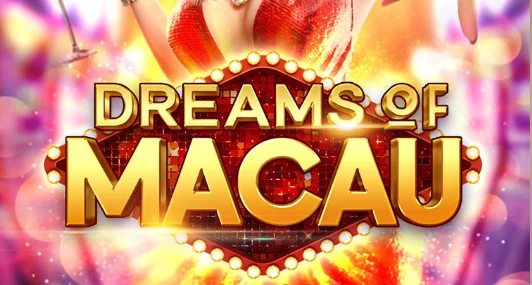 Dreams of Macau